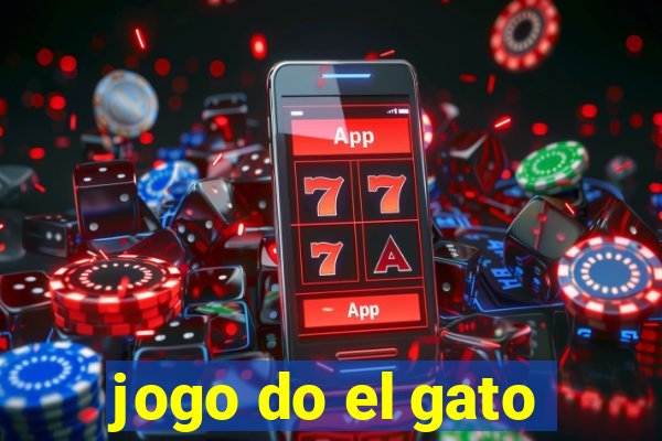 jogo do el gato